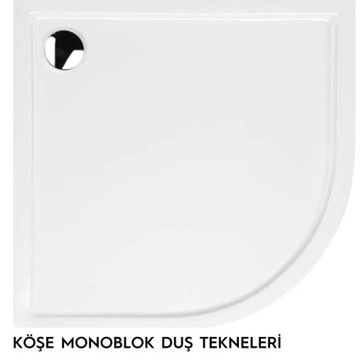 Köşe Monoblok Duş Tekneleri
